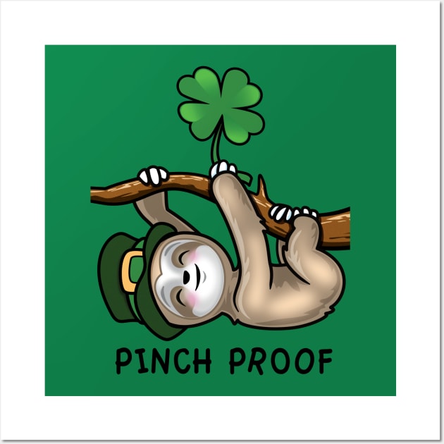 Pinch Proof St. Patrick’s Day Cute Lucky Sloth Wall Art by PnJ